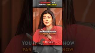 overcoming life's toughest challenges #explorepa#viralreels#instagrammers#divyajain#divyajainpodcast