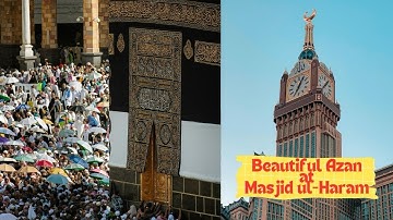 Azaan in Makkah Beautiful Voice - Beautiful Azan made in Mecca ISLAM - The Ultimate Peace #youtube