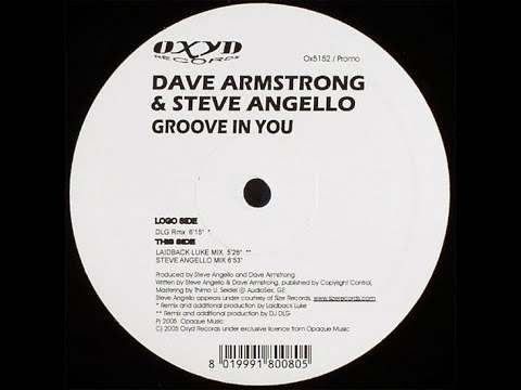 Dave Armstrong — Dave Armstrong & Steve Angello – Groove In You (Steve Angello Mix)