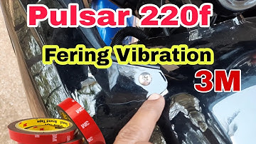 Pulsar 220f fairing Vibration (Noise) | How to Stop