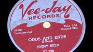 JIMMY REED   Odds and Ends   NOV '58 chords