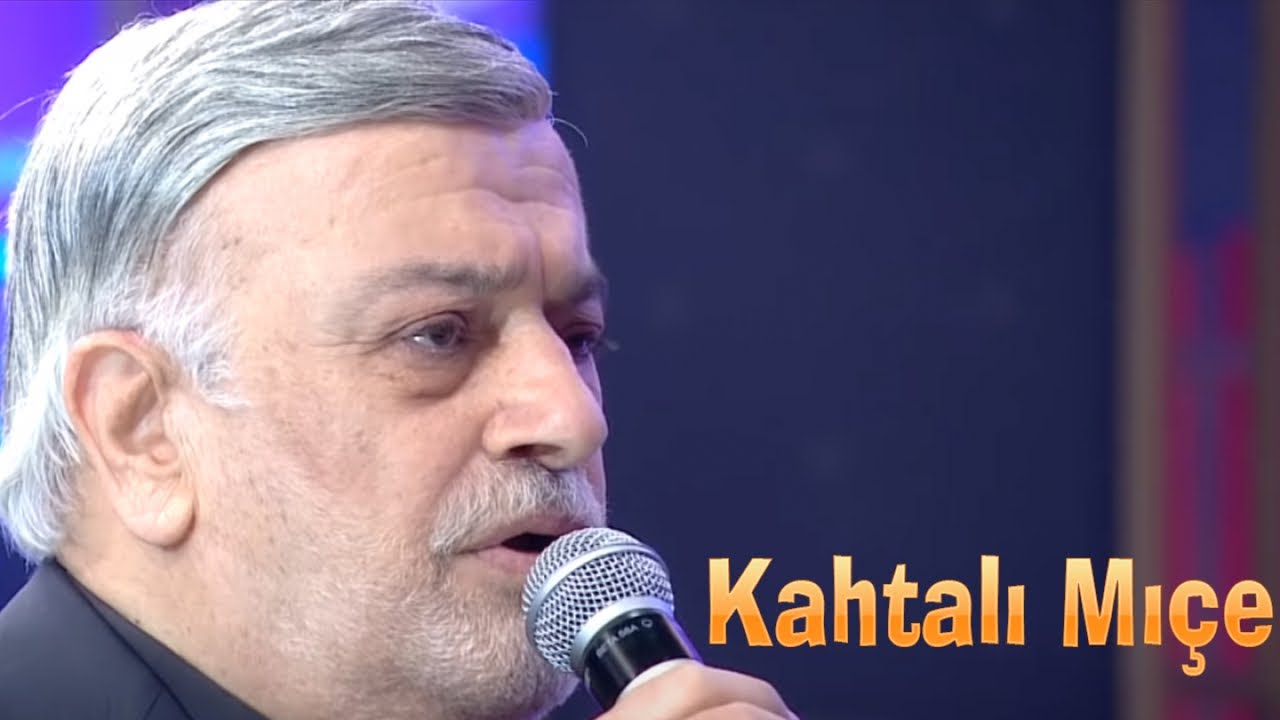 Kahtalı Mıçe - Le Rınd Bavey Şımık Zere