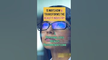 Ways How AI Transforms the Beauty Industry - Personalized Beauty Recommendations
