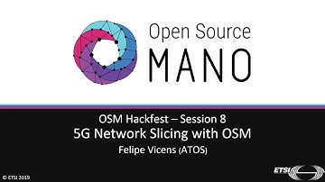7th OSM Hackfest - 5G Network Slicing with  ETSI OSM