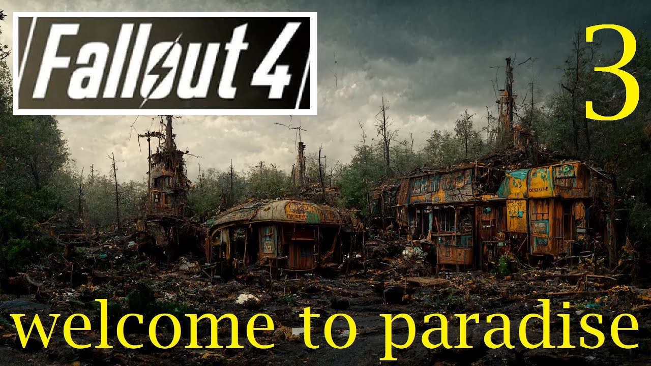 Where Is My Son!?[e3] FALLOUT 4 Full Game Modded Playthrough WELCOME TO PARADISE