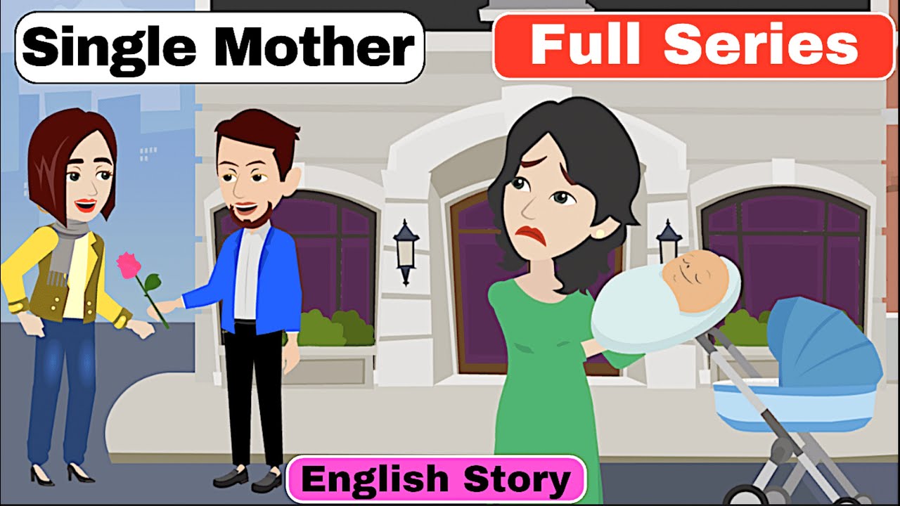 Single Mother Full Series | Animated Stories | English Story | English Conversation |Radiant English