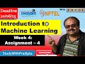 Introduction to Machine Learning Week 4 Assignment 4 answer solution July 2025 NPTEL Swayam