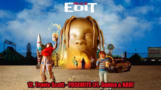 12. TRAVIS SCOTT - YOSEMITE [Español] | THE LIL OF EDIT