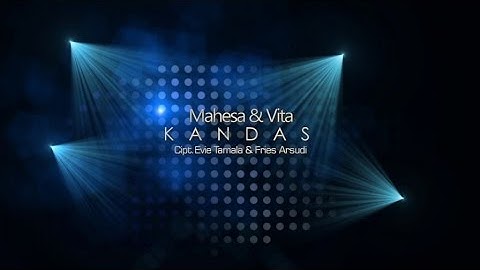 Vita Alvia Ft. Mahesa - Kandas (Official Music Video)