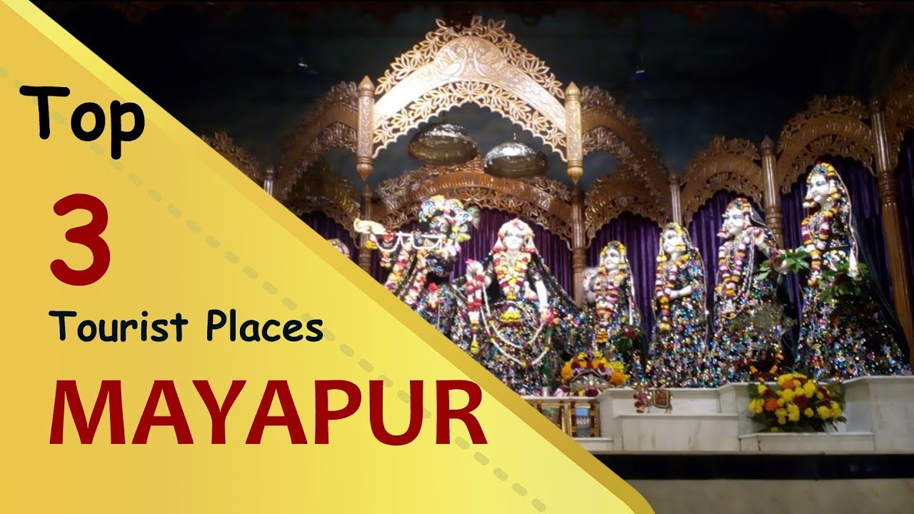 "MAYAPUR" Top 3 Tourist Places | Mayapur Tourism | WEST BENGAL | INDIA