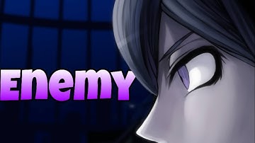 (Small glitch/flash warning) / Enemy / Multifandom mep complete