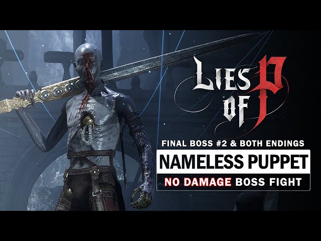 Lies of P: How to Beat the Nameless Puppet