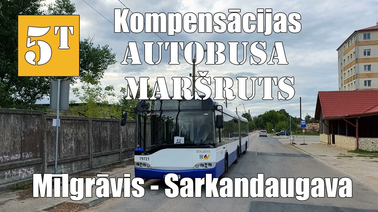 Rīga, Autobusa maršruts №5T Mīlgrāvis - Sarkandaugava