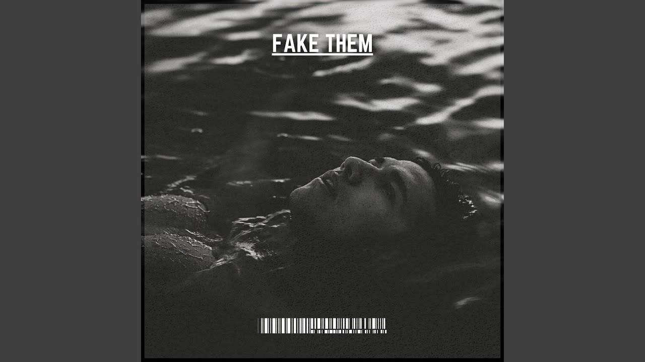 Watch Fake Them on YouTube Watch Fake Them on YouTube