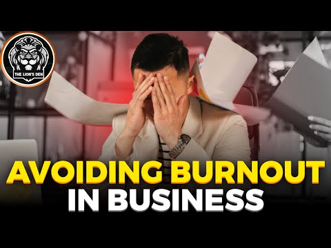 16 | Avoiding BURNOUT In Business