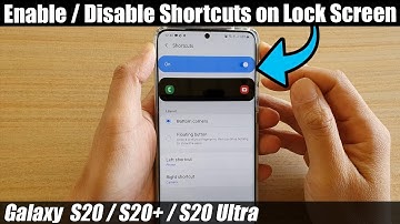 Galaxy S20/S20+: How to Enable / Disable Shortcuts on Lock Screen