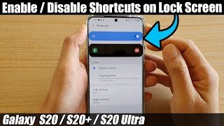 Galaxy S20/S20+: How to Enable / Disable Shortcuts on Lock Screen screenshot 5