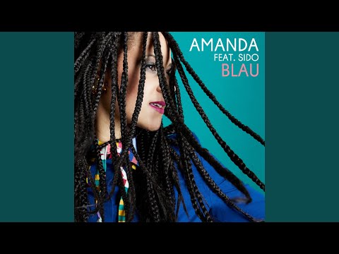 AMANDA - Blau (feat. Sido)