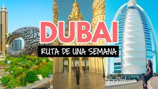 ¿Qué hago en Dubai en 2024? -  Ruta de una semana
