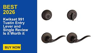 Kwikset 991 Tustin Entry Lever and Single Review Is it Worth it