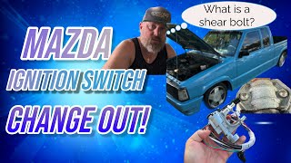 Career Overview Mazda B2200 Ignition Change (No Start Fix)