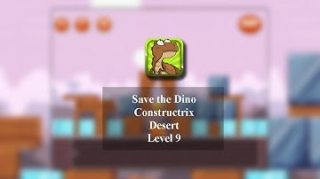 Save the Dino (iOS) Constructrix Playthrough - Area 4: Desert - Level 9