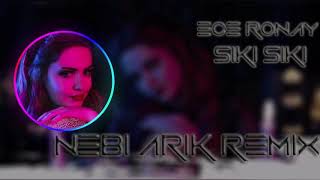 Ece Ronay - Şiki Şiki (Nebi Arık Remix) Resimi