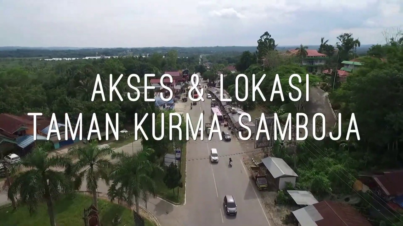 AKSES & LOKASI TAMAN KURMA SAMBOJA // AGROWISATA KALIMANTAN TIMUR