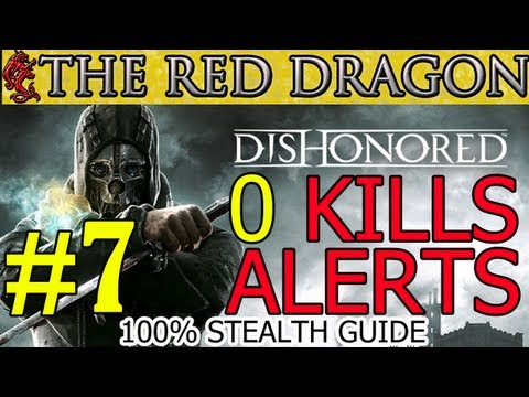 Dishonored Mission 7 Flooded District | Clean Hands | Ghost | Shadow | Walkthrough Guide