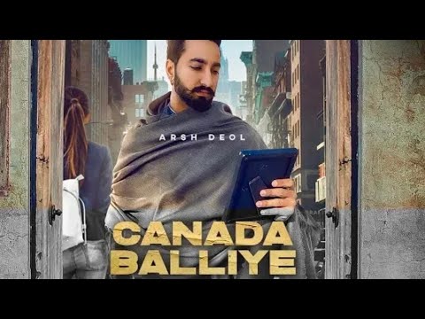 CANADA BALLIYE (Official Video) Arsh Deol | Sycostyle | Maninder Farmer | Ustaad Record PB