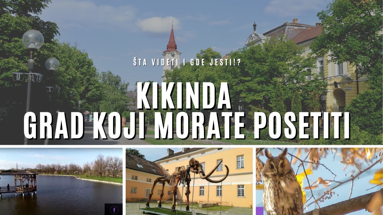 KIKINDA - mesto za porodične izlete | Grad mamutice Kike, sova i NAJLEPŠE ulice u Evropi 5x5 S02Ep06