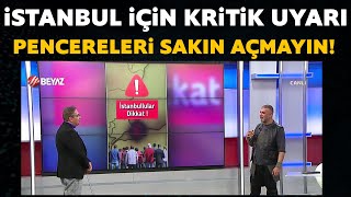 Pencereleri sakın açmayın! 4 gün boyunca sürecek! İstanbullular dikkat! by Ne Var Ne Yok 62,224 views 1 month ago 4 minutes, 1 second