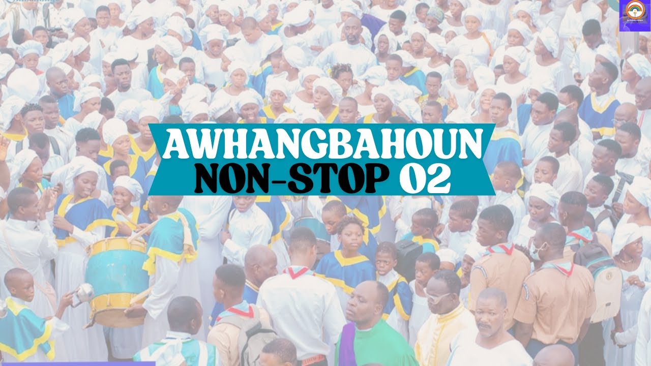 Awhangbahoun Céleste 02 | Non-Stop.