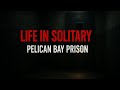 Life in Solitary: Inside Pelican Bay State Prison | America’s Most Notorious Supermax