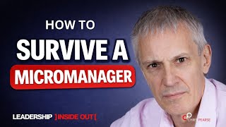 Micromanagers And How To Survive Them