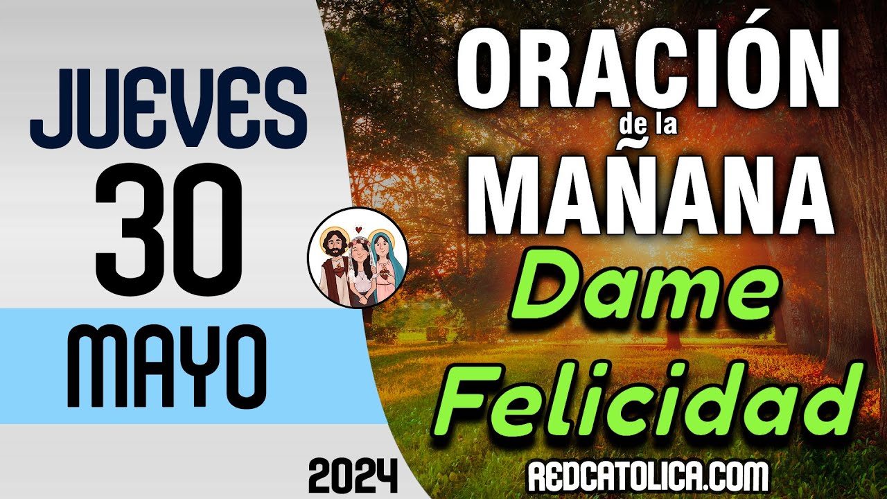 Oracion de la Mañana De Hoy Jueves 30 de Mayo - Salmo 137 Tiempo De ...