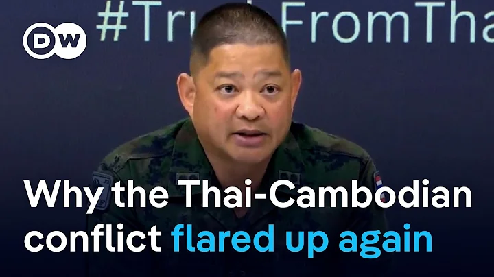 The influence of nationalism on the reignited Thai-Cambodian conflict and what to expect | DW News