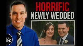New Wife Pushes Husband off cliff 8 days after wedding | The case of Cody