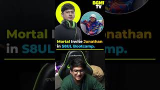 Mortal Invite Jonathan in S8UL Bootcamp 🚀 #jonathangaming #mortal #s8ul