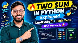 🔥 Two Sum in Python Explained | LeetCode 1 & Hash Maps | DSA Module 6 🚀