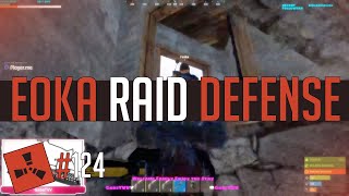 Eoka Raid Defense Rust Highlights