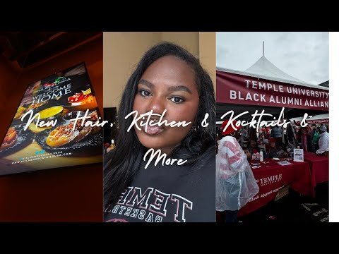 OCTOBER VLOG | Luv Me Hair, Temple Homecoming, Kitchen and Kocktails Event in Philadelphia!