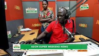 ADOM SUPER WEEKEND NEWS | Sunday, 17th Mamy, 2026