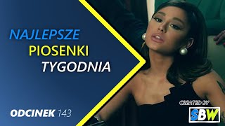 Najlepsze Piosenki Tygodnia [#143] - 19.10 - 25.10