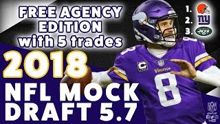 2018 NFL Mock Draft 5.7 w/ Trades - Year of the QBs
