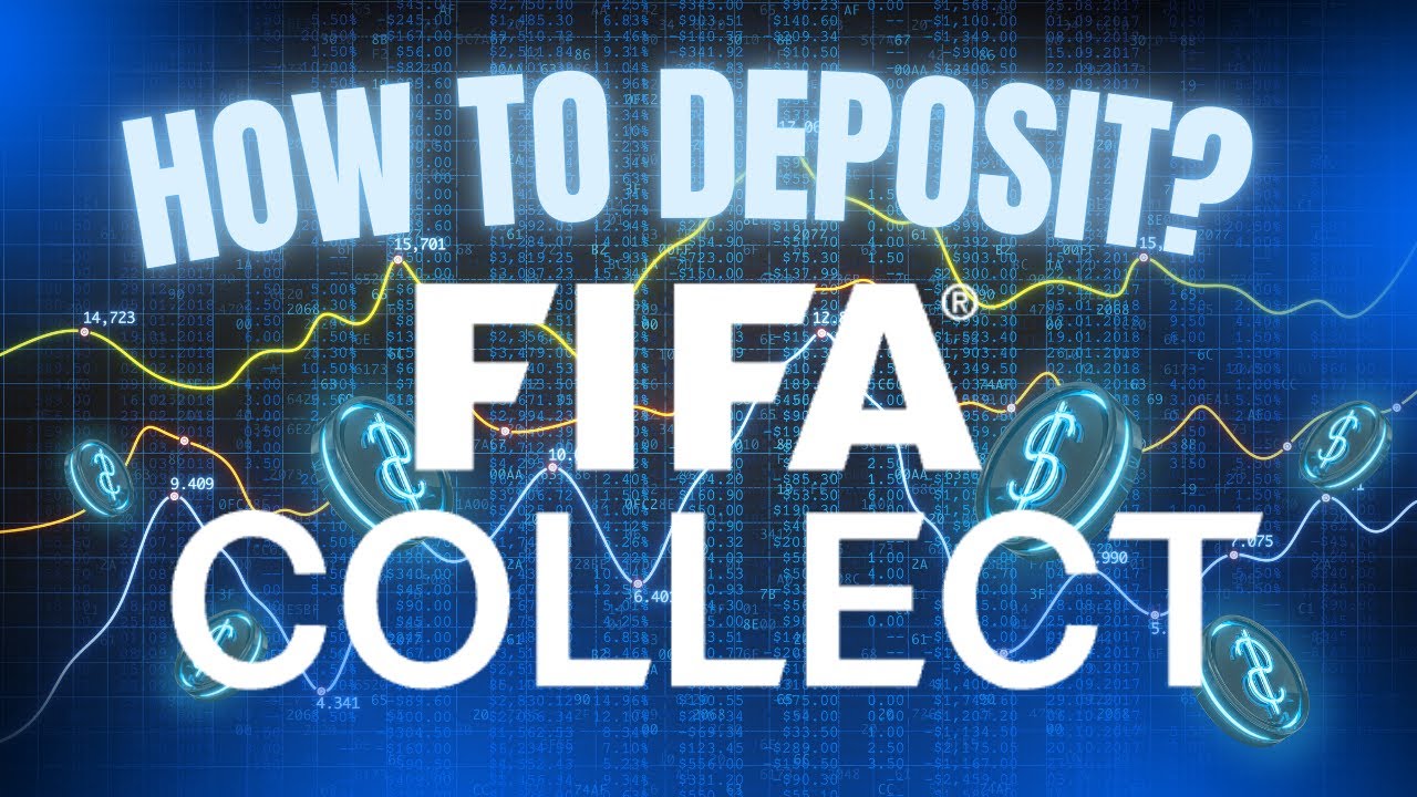 FIFA COLLECT- New Deposit Method