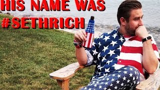 His Name Was #SethRich - Who Killed Seth Rich?  Conspiracy Theories or Unanswered Questions? @ProperGander
