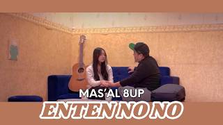 Enten no no - Mas'Al 8Up (Official Music Video)