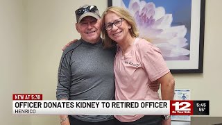 ‘A special bond’: Retired police officer receives kidney donation from fellow officer