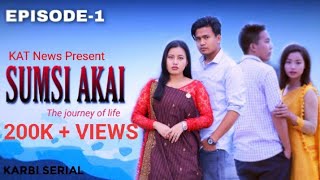 Sumsi Akai II Karbi Serial II Episode 1